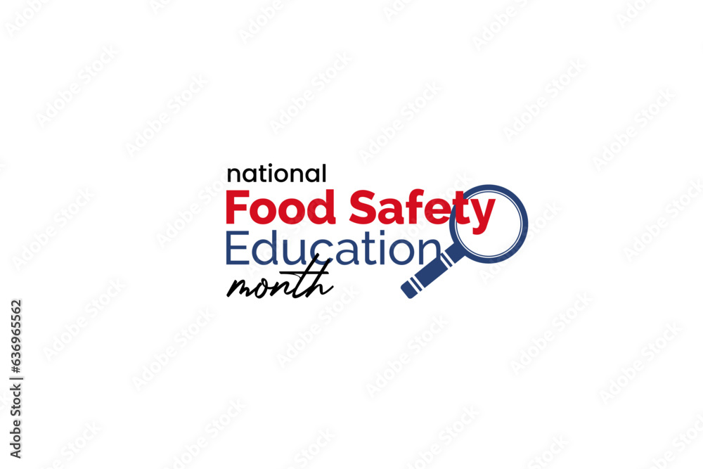 National Food Safety Education Month National Food Safety Education Month