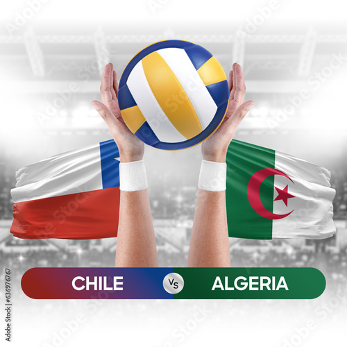 Chile vs Algeria national teams volleyball volley ball match competition concept.