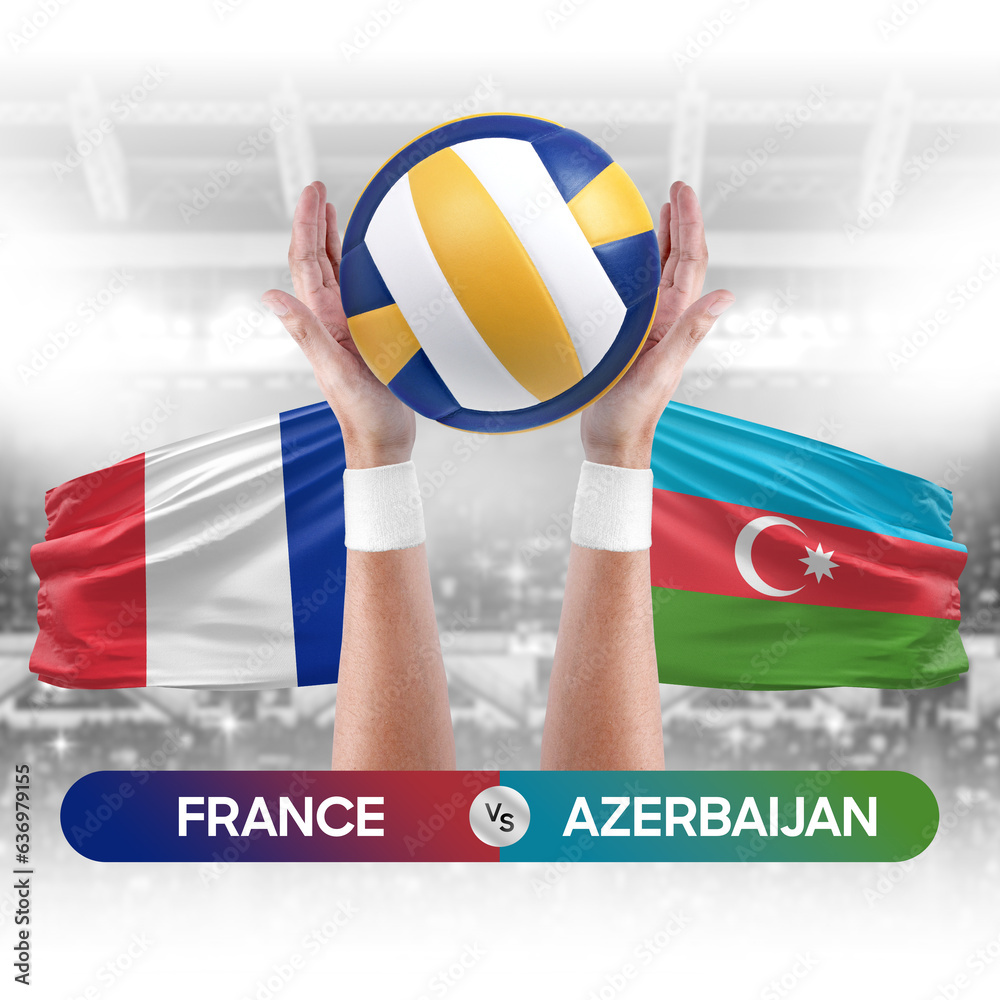 France vs Azerbaijan national teams volleyball volley ball match competition concept.