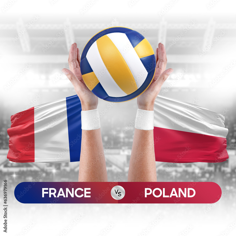 France vs Poland national teams volleyball volley ball match competition concept.