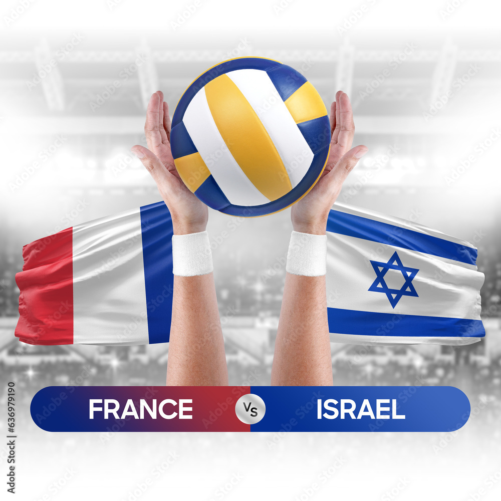 France vs Israel national teams volleyball volley ball match competition concept.