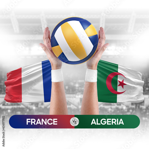 France vs Algeria national teams volleyball volley ball match competition concept.