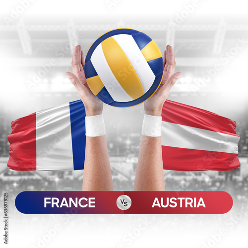 France vs Austria national teams volleyball volley ball match competition concept.