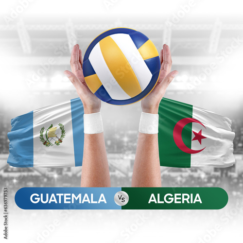 Guatemala vs Algeria national teams volleyball volley ball match competition concept.