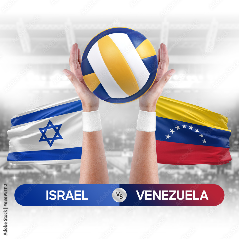 Israel vs Venezuela national teams volleyball volley ball match competition concept.