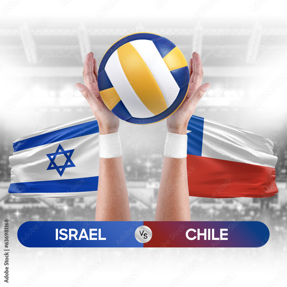 Israel vs Chile national teams volleyball volley ball match competition concept.