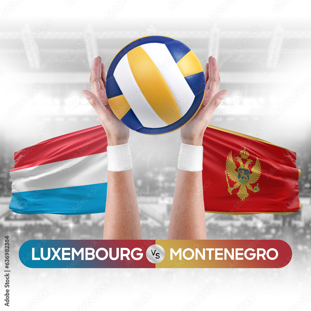 Luxembourg vs Montenegro national teams volleyball volley ball match competition concept.