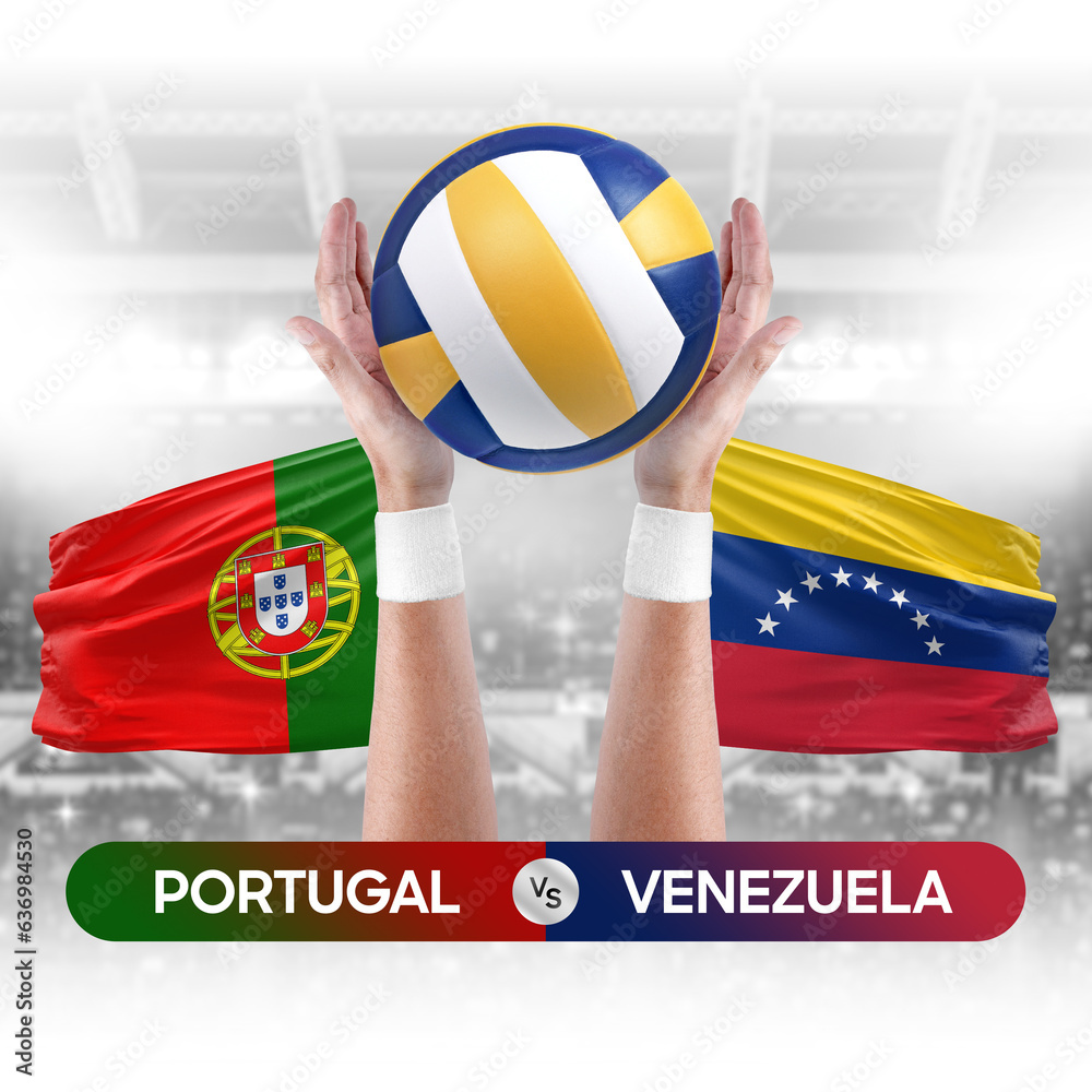 Portugal vs Venezuela national teams volleyball volley ball match competition concept.