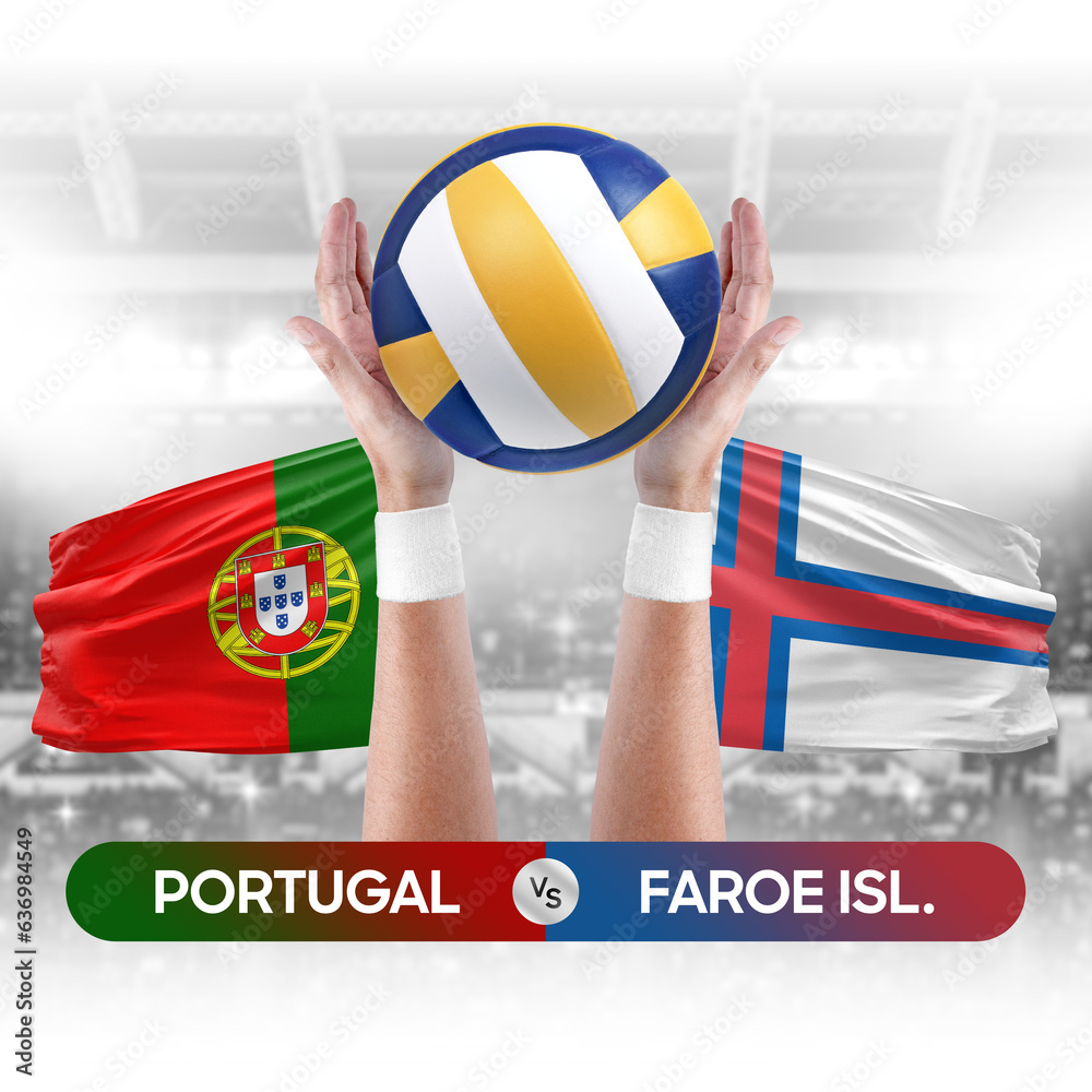 Portugal vs Faroe Islands national teams volleyball volley ball match competition concept.
