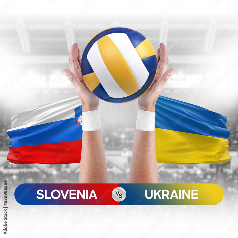 Slovenia vs Ukraine national teams volleyball volley ball match competition concept.