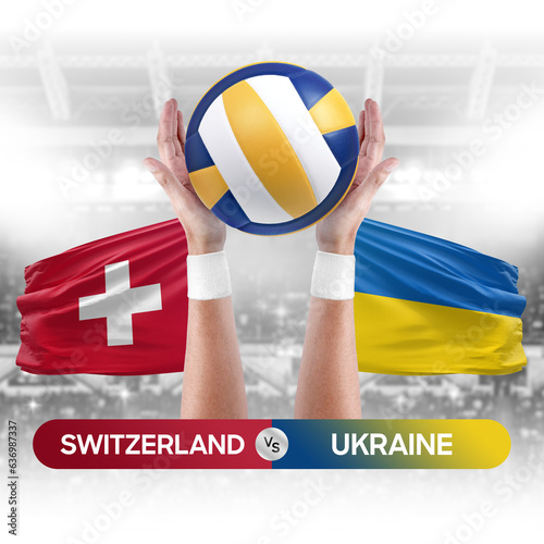 Switzerland vs Ukraine national teams volleyball volley ball match competition concept.