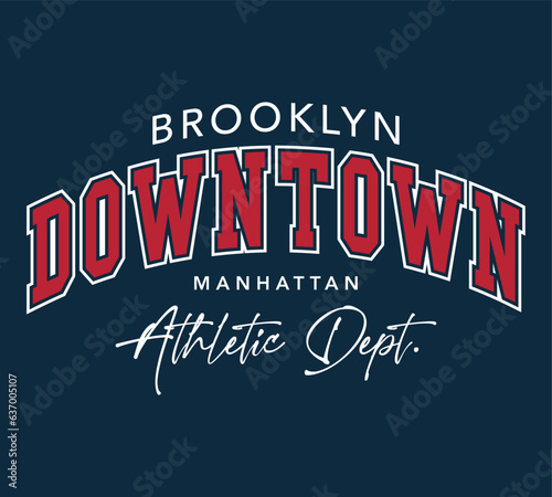 Brooklyn downtown varsity slogan print