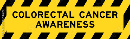 Yellow and black color with line striped label banner with word colorectal cancer awareness