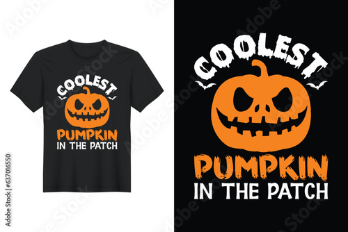 Coolest Pumpkin In The Patch, Halloween T Shirt Design
