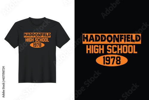 Haddonfield High School 1978, Halloween T Shirt Design