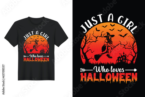 Just A Girl Who Loves Halloween, Halloween T Shirt Design