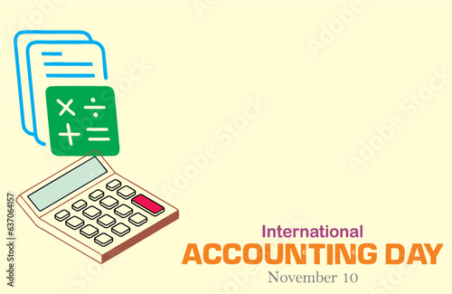 Calculation and calculator icons. International Accounting Day. November 10.Copy  space background, banner, card, poster with text inscription.