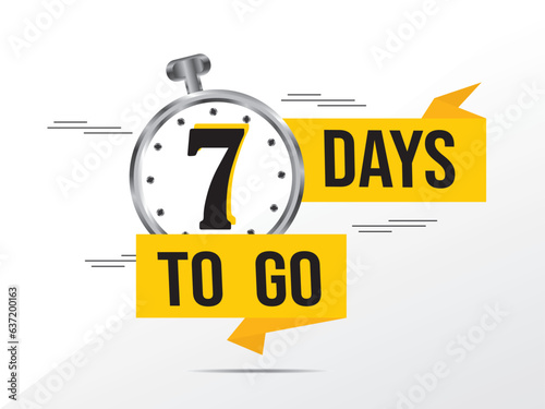 7 day to go last countdown icon. seven day go sale price offer promo deal timer, 7 days only, Countdown left days banner. count time sale. Vector illustration, number of days left badge for sale