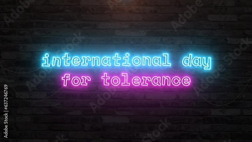 International day for tolerance with neon text effect in wall background. Seamless looping video