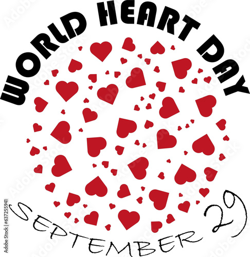 World heart day - lettering. Circle shaped hearts. Vector illustration isolated.