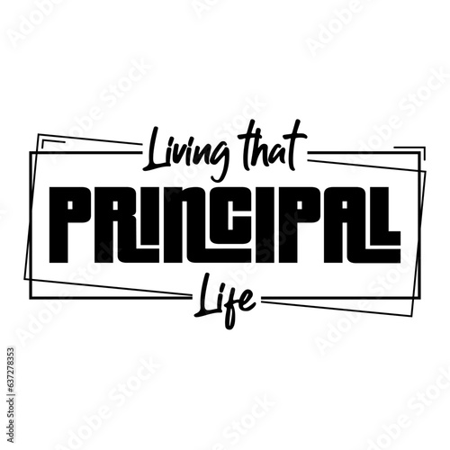 Living that principal life design for teachers
