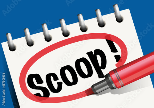 Concept des nouvelles à sensation dans les média, avec le mot, scoop entouré de rouge, écrit sur un bloc-note.