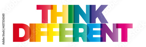 The word Think different. Vector banner with the text colored rainbow.
