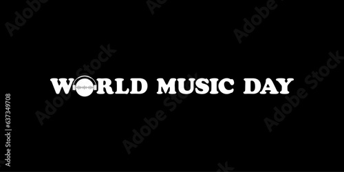 WORLD MUSIC DAY Text Illustration, for Logo Type, Website, Art Illustration, Poster, Banner or Graphic Design Element. Vector Illustration