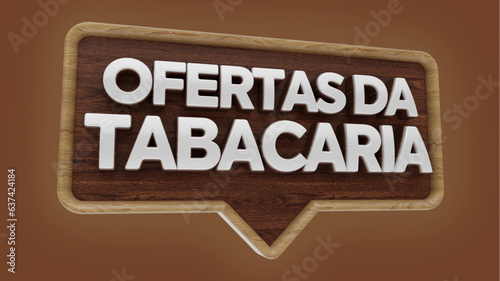 selo 3d ''ofertas da tabacaria''