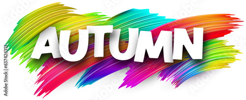 Autumn paper word sign with colorful spectrum paint brush strokes over white. Vector illustration.