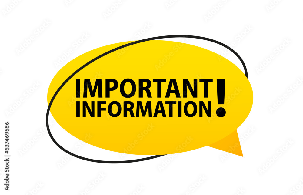 Important information speech bubble banner. Loudspeaker. Can be used for business, marketing and advertising. Isolated on white background. Vector illustration Important information speech bubble banner. Loudspeaker. Can be used for business, marketing and advertising. Isolated on white background. Vector illustration