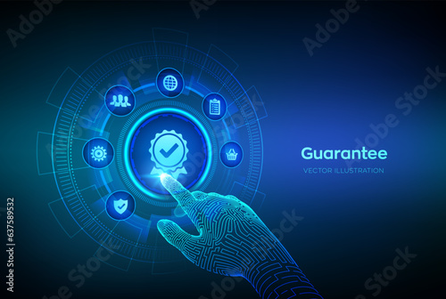 Guarantee, Warranty, Standards, Satisfaction, Quality assurance, ISO certification and standardization concept. Sign of the top service. Robotic hand touching digital interface. Vector illustration.