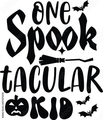 one spook tacular kid svg