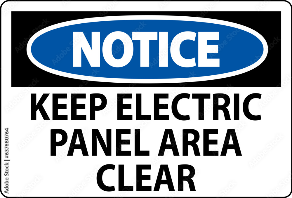 Notice Sign Keep Electric Panel Area Clear