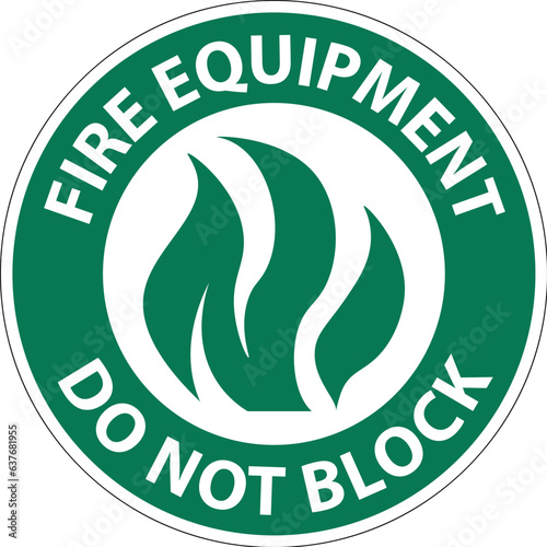 Floor Sign Fire Equipment - Do Not Block