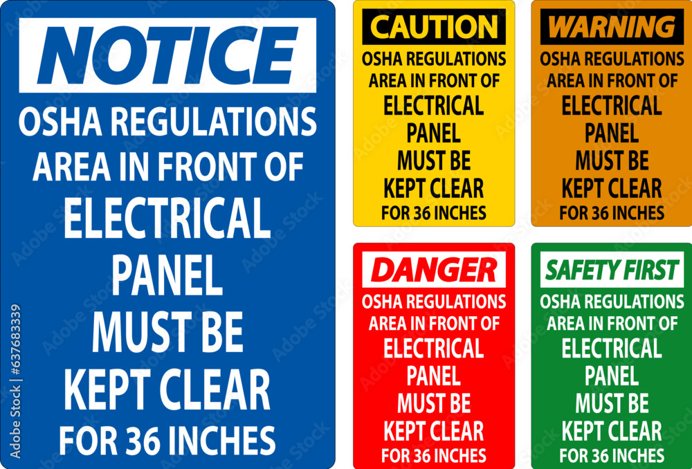 Caution Sign Osha Regulations - Area In Front Of Electrical Panel Must Be Kept Clear For 36 Inches Caution Sign Osha Regulations - Area In Front Of Electrical Panel Must Be Kept Clear For 36 Inches