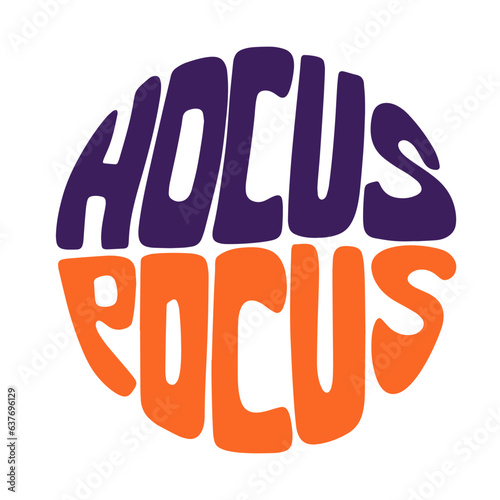 Hocus pocus saying text. Halloween short phrases. Handwriting Halloween quote. Lettering composition. Vector illustration.