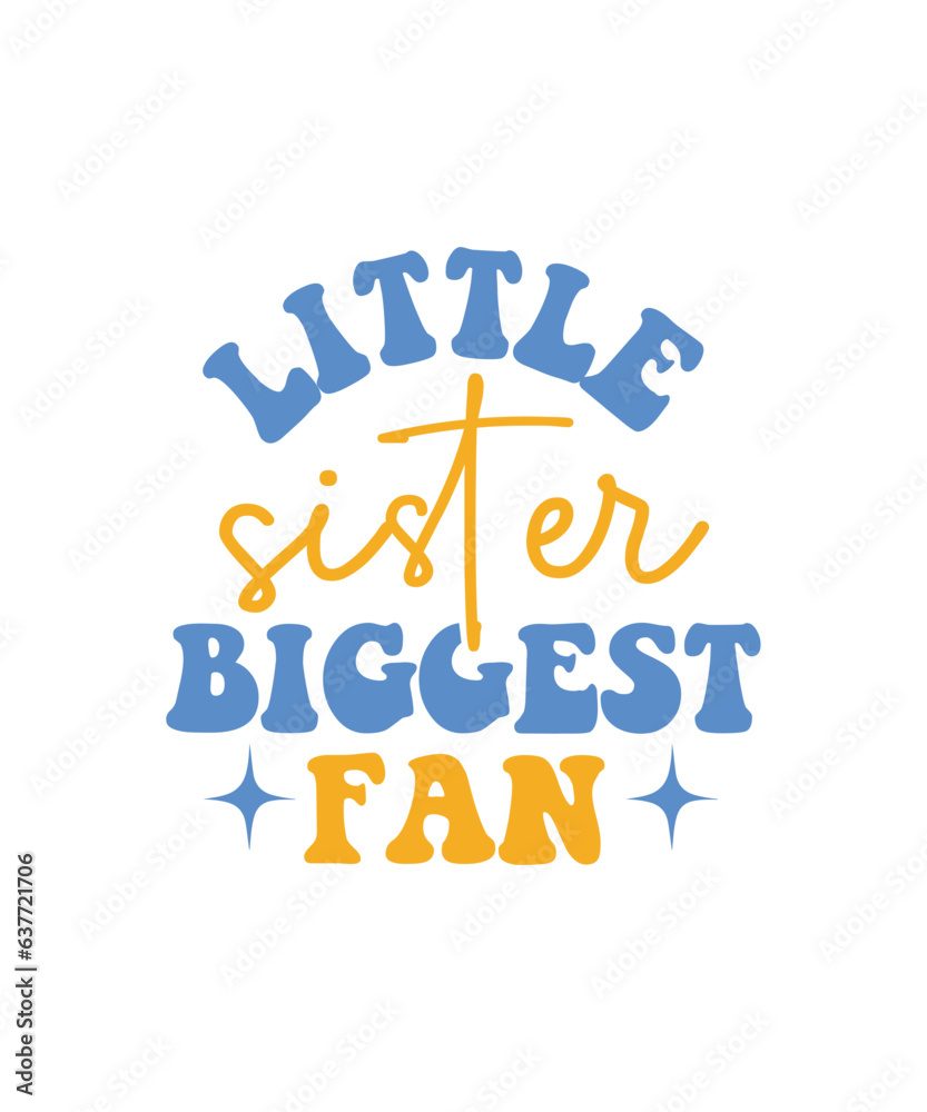 little sister biggest fan svg