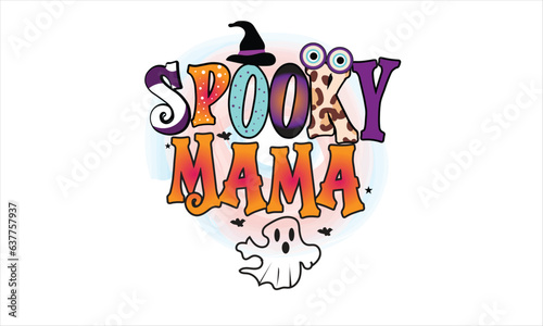 Spooky Mama Sublimation T-Shirt Design 