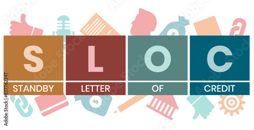 SLOC - Standby Letter Of Credit acronym. business concept background. vector illustration concept with keywords and icons. lettering illustration with icons for web banner, flyer, landing page