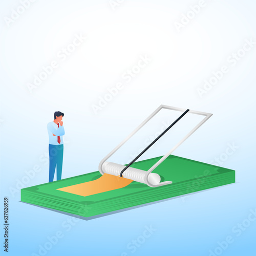 people think they will take money but there is a trap on it metaphor of money trap