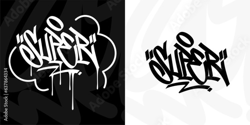 Abstract Urban Graffiti Street Art Word Super Lettering Vector Illustration Element