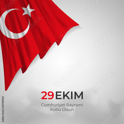 29 Ekim Cumhuriyet Bayrami Kutlu Olsun or Happy 29 October Republic Day Greeting with Wavy National Flag of Turkey
