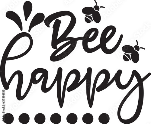 Bee SVG, Bee Quote SVG, Inspiration Saying SVG Cut table Design,Bee Birthday Card - happy birthday,  cute bee birthday card, hap-bee birthday,Always Bee Kind, Always Bee Kind Svg, Be Kind, Be Kind Svg