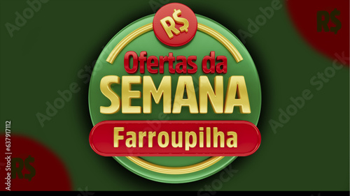 selo 3d ''ofertas da semana farroupilha''