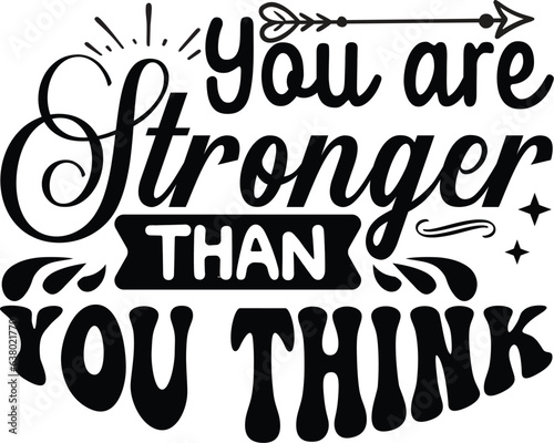 You Are Stronger Than You Think