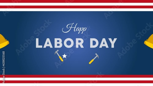 happy labor day animation suitable for special greeting and business