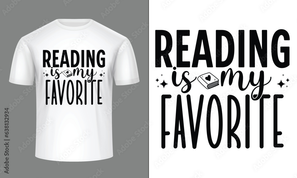 Reading Is My Favorite - Minimalist T-shirt Designs Reading Is My Favorite - Minimalist T-shirt Designs