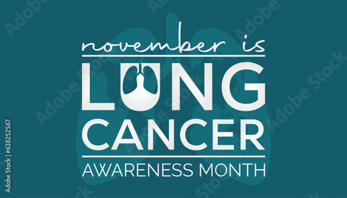 Vector illustration on the theme of Lung Cancer Awareness Month is observed every year in during November.