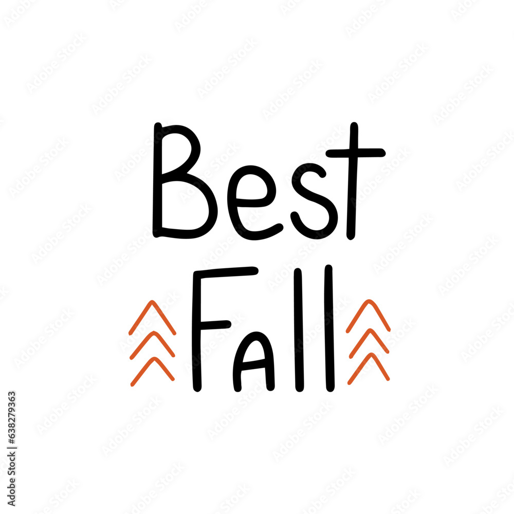 Best Fall handwriting text banner. Autumn words label. Vector illustration Best Fall handwriting text banner. Autumn words label. Vector illustration